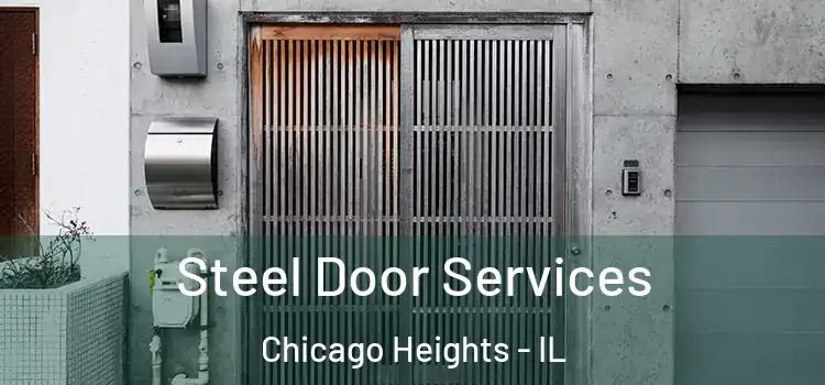 Steel Door Services Chicago Heights - IL
